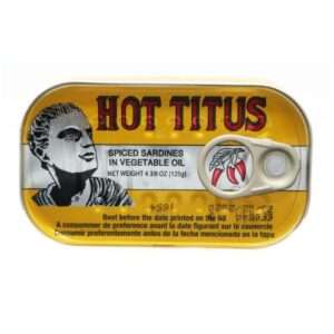 Hot Titus Sardines